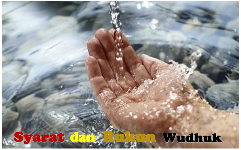 (3). Syarat dan Rukun Wudhuk